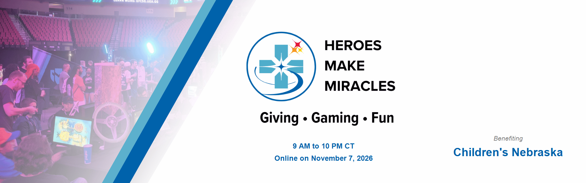 Heroes Make Miracles — Nebraska · Saturday, November 7, 2026 · Online · Benefiting Children's Nebraska